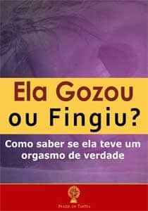 Ela Gozou ou Fingiu? Como saber se ela teve um orgasmo de verdade